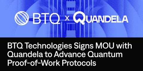 BTQとQuandelaが省エネブロックチェーンセキュリティのための量子サンプリングPoWで協力