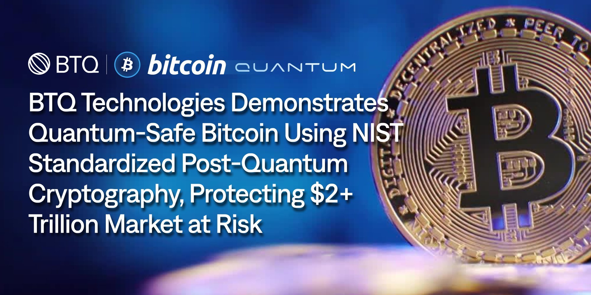 NIST標準の耐量子暗号を用いたビットコインコアの量子耐性をBTQ Technologiesが実証